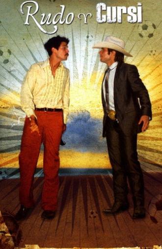 Rudo & Cursi (2008)