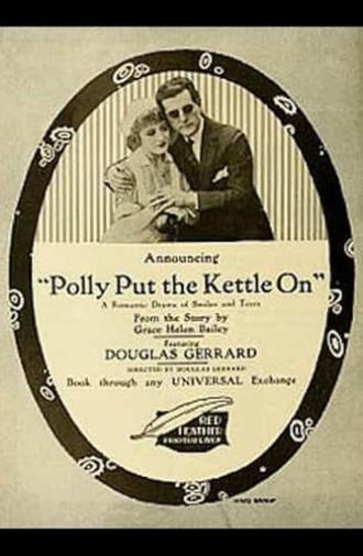 Polly Put the Kettle On (1917)