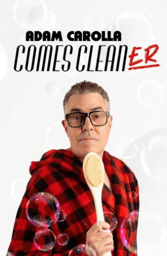 Adam Carolla: Comes Cleaner (2025)