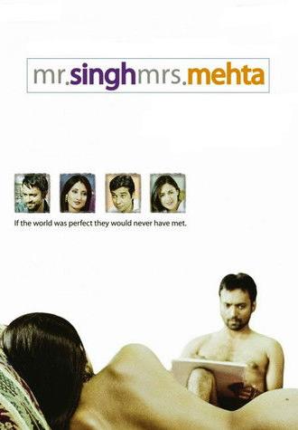 Mr. Singh Mrs. Mehta (2010)