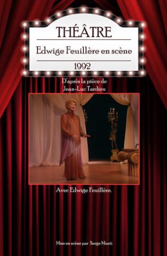 Edwige Feuillère en scène (1992)