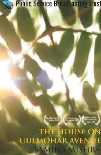 The House On Gulmohar Avenue (2005)