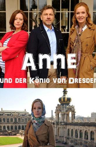 Anne und der König von Dresden (2017)