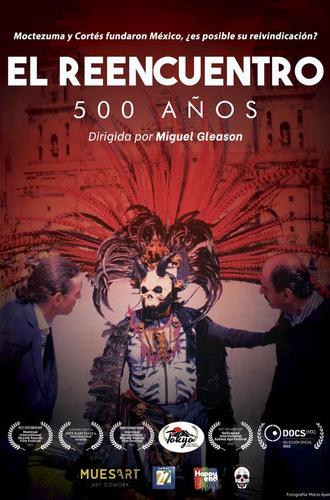 El Reencuentro: 500 años (2021)