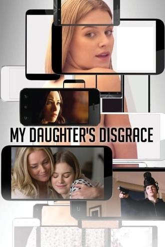 My Daughter's Disgrace (2016)