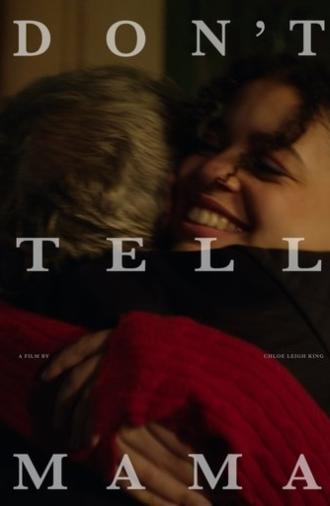 DON’T TELL MAMA (2025)