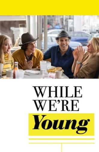 While We're Young (2015)