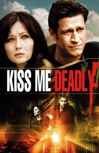 Kiss Me Deadly (2008)