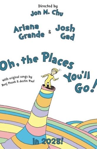 Oh, the Places You'll Go! (2028)