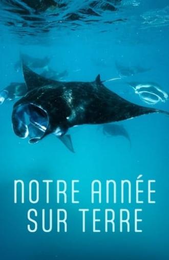 Notre année sur Terre (2022)