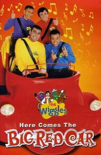The Wiggles: Here Comes The Big Red Car (2006)