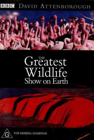 The Greatest Wildlife Show on Earth (1999)