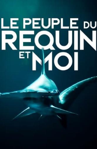 Le peuple du requin et moi (2023)