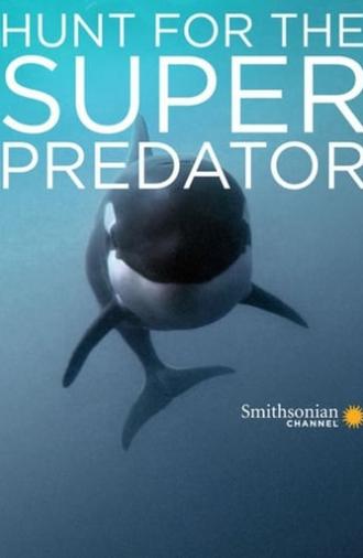 The Search for the Ocean's Super Predator (2014)