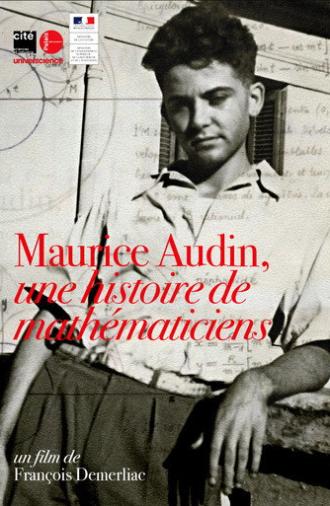 Maurice Audin, a story of mathematicians (2018)