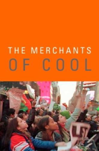 The Merchants of Cool (2001)