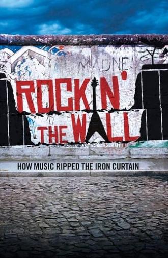 Rockin' the Wall (2014)