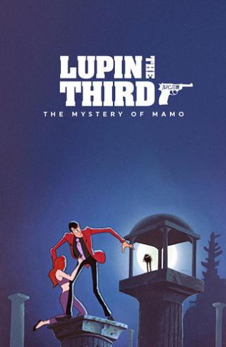 Lupin the Third: The Mystery of Mamo (1978)