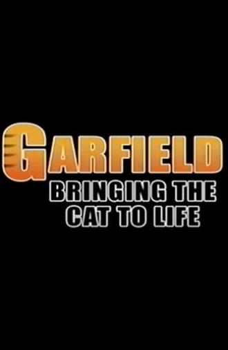 Garfield: Bringing the Cat to Life (2004)