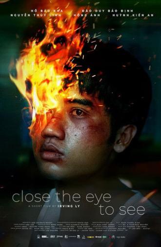 Close The Eye To See (2025)