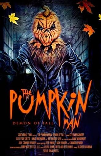 The Pumpkin Man: Demon of Fall (2021)