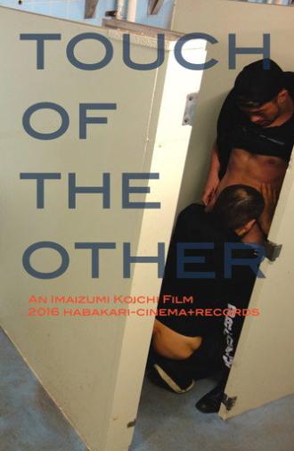 Touch of the Other (2016)