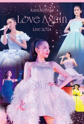 Kana Nishino Love Again Live 2024 (2024)