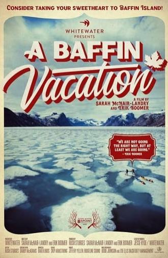 A Baffin Vacation (2022)