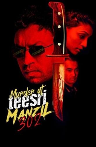 Murder At Teesri Manzil 302 (2021)