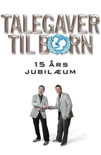 Talegaver til børn: 15 års jubilæum (2007)