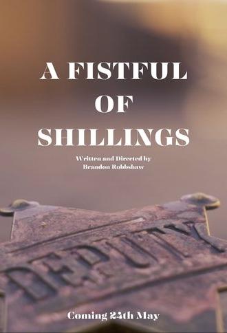 A FISTFUL OF SHILLINGS (2025)