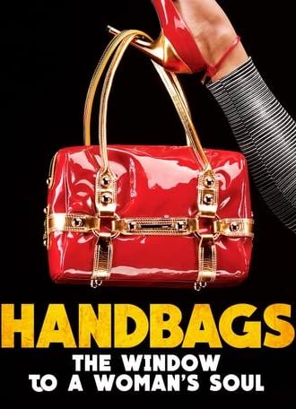 Handbags: The Window to a Woman's Soul (2012)