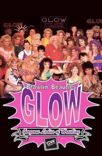 Classic Wrestling: Brawlin' Beauties Glow (2017)