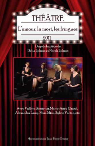 L'Amour, la mort, les fringues (2011)