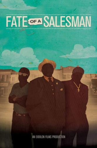 Fate of a Salesman (2013)