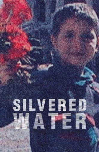 Silvered Water (2014)