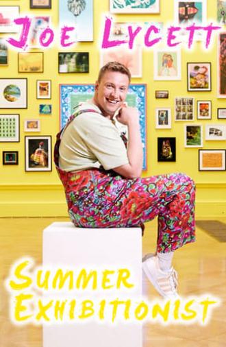 Joe Lycett: Summer Exhibitionist (2022)