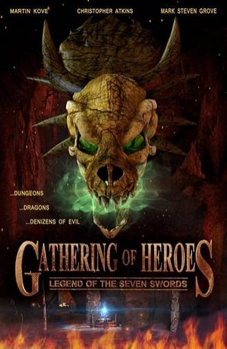 Gathering of Heroes: Legend of the Seven Swords (2018)