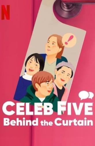 Celeb Five: Behind the Curtain (2022)