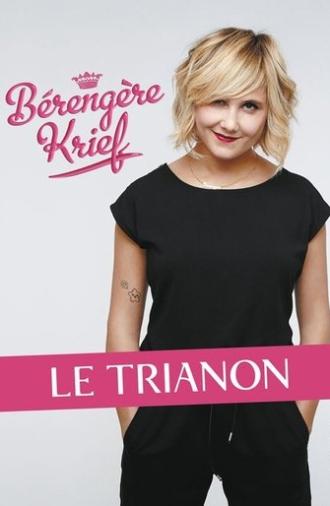 Bérengère Krief - Le Trianon (2016)
