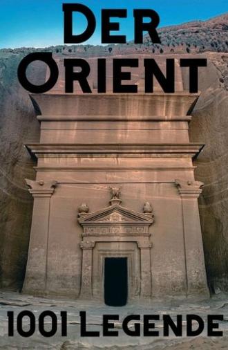 Der Orient - 1001 Legende (2024)