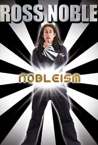 Ross Noble: Nobleism (2009)