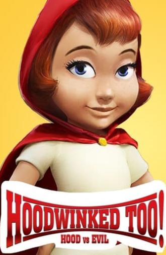 Hoodwinked Too! Hood VS. Evil (2011)