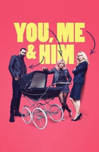 You, Me and Him (2018)