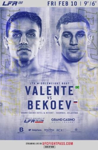 LFA 152: Valente vs. Bekoev (2023)