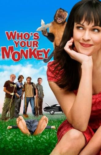 Who's Your Monkey? (2007)