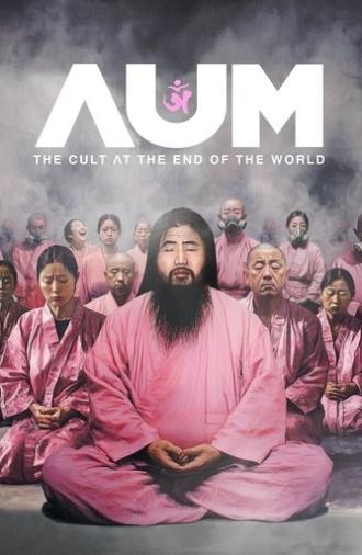 AUM: The Cult at the End of the World (2025)