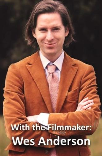 With the Filmmaker: Wes Anderson (2001)