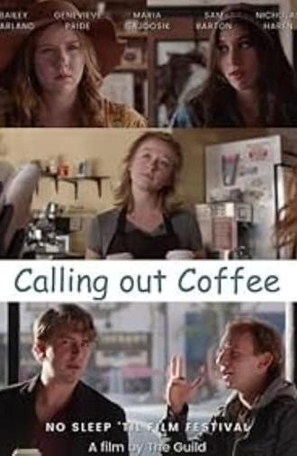 Calling Out Coffee (2024)