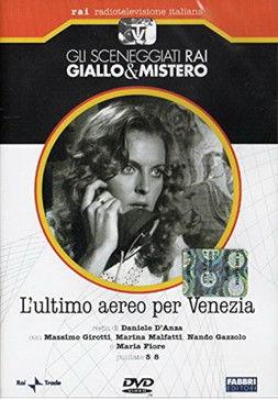 L'Ultimo Aereo per Venezia (1977)